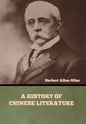 A History of Chinese Literature - Hardcover