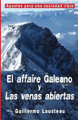 El affaire Galeano y Las venas abiertas: A propósito de Eduardo Galeano y "Las venas abiertas de América Latina" - Paperback