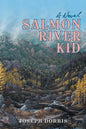 Salmon River Kid - Paperback