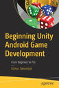 Beginning Unity Android Game Development: From Beginner to Pro - Paperback