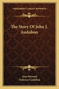 The Story Of John J. Audobon - Paperback