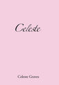 Celeste - Hardcover