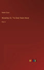 Waverley; Or, 'Tis Sixty Years Since: Part 2 - Hardcover