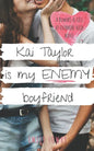 Kai Taylor is My Enemy Boyfriend: A Sweet YA Romance - Paperback