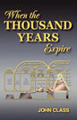 When the Thousand Years Expire - Paperback