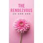 The Rendezvous - Hardcover