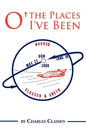 O' the Places I've Been - Paperback