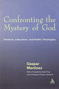 Confronting the Mystery of God - Paperback