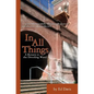 In All Things: A Return to the Drooling Ward - Paperback