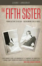 The Fifth Sister: From Victim to Victor - Overcoming Child Abuse - Paperback
