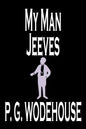 My Man Jeeves by P. G. Wodehouse, Fiction, Literary, Humorous - Paperback