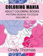 Coloring Mania: Adult Coloring Books - Pattern Designs to Color (Volume 4) - Paperback