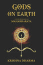 Gods on Earth: A vivid retelling of Mahabharata - Paperback