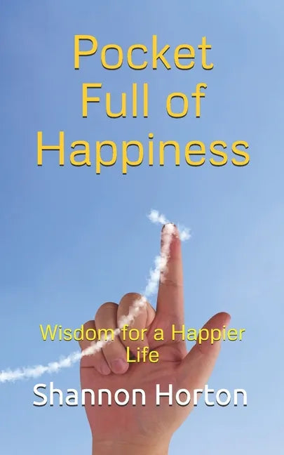 Pocket Full of Happiness: Wisdom for a Happier Life - Paperback
