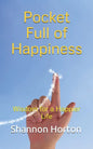 Pocket Full of Happiness: Wisdom for a Happier Life - Paperback