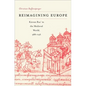 Reimagining Europe: Kievan Rus' in the Medieval World, 988-1146 - Hardcover