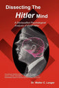 Dissecting the Hitler Mind - Paperback