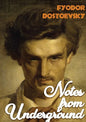Notes from Underground: A1864 novella by Fyodor Dostoevsky - Paperback