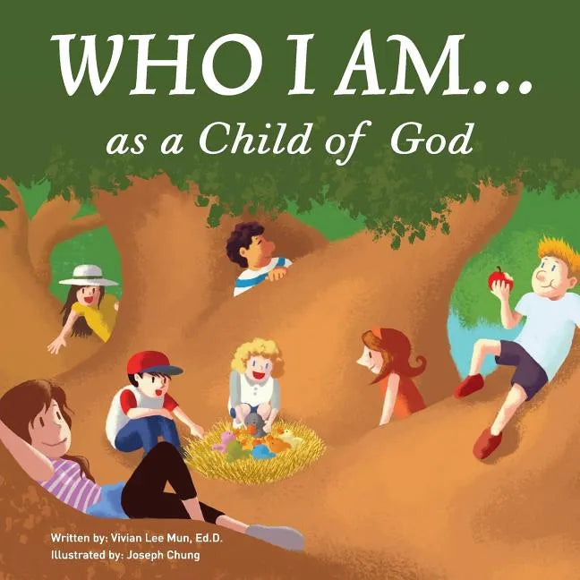 Who I Am...as a Child of God - Paperback