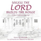 Unless the Lord Builds the House: A Devotional on Marriage - Paperback