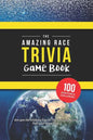 The Amazing Race Trivia Game Book: Trivia for the Ultimate Fan of the TV Show - Paperback