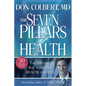 Seven Pillars of Health: The Natural Way to Better Health for Life - Hardcover