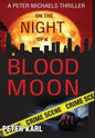 On the Night of a Blood Moon: A Peter Michaels Thriller - Hardcover