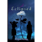 Eclipsed - Paperback