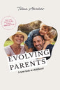 Evolving Parents: A new look at childhood - Paperback