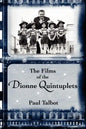 The Films of the Dionne Quintuplets - Paperback