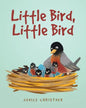 Little Bird, Little Bird - Paperback