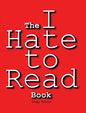 The I Hate to Read Book - Hardcover