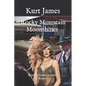 Rocky Mountain Moonshiner: Rocky Mountain Series Book 6 - Paperback