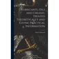 Lubricants, Oils and Greases. Treated Theoretically and Giving Practical Information - Hardcover