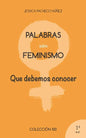 Palabras sobre feminismo: que todos deberíamos conocer - Paperback