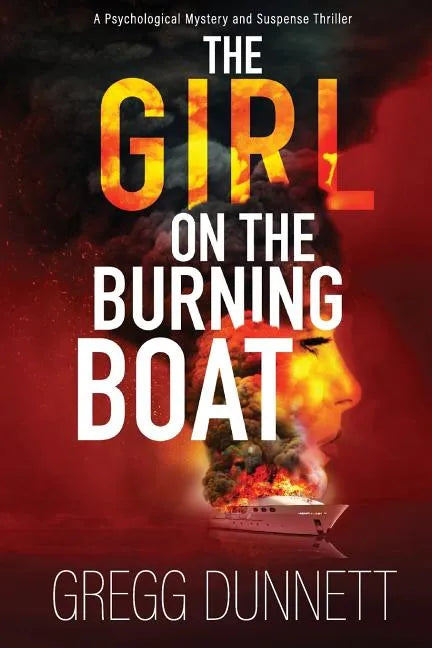 The Girl on the Burning Boat - Paperback
