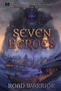 Seven Heroes - Book 3 of Main Character hides his Strength (A Dark Fantasy LitRPG Adventure) - Paperback