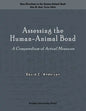 Assessing the Human-Animal Bond: A Compendium of Actual Measures - Paperback