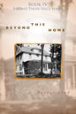 Beyond This Home - Paperback