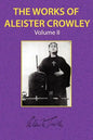 The Works of Aleister Crowley Vol. 2 - Paperback
