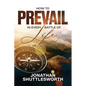 How to Prevail in Every Battle of Life - Paperback