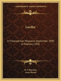 Lucifer: A Theosophical Magazine, September 1890 to February 1891 - Paperback