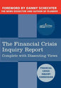 The Financial Crisis Inquiry Report: The Final Report of the National Commission on the Causes of the Financial and Economic Crisis in the United Stat - Hardcover