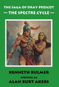 The Spectre Cycle [The fifteenth Dray Prescot omnibus] - Hardcover