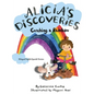 Alicia's Discoveries Catching a Rainbow Bilingual English-Spanish - Paperback
