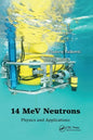 14 Mev Neutrons: Physics and Applications - Paperback