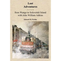 Lost Adventures: From Wango to Solovetski Island with John W. Adkins - Paperback