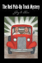 The Red Pick-Up Truck Mystery - Paperback