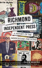 Richmond Independent Press: A History of the Underground Zine Scene - Hardcover