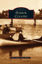 Harbor Country - Hardcover